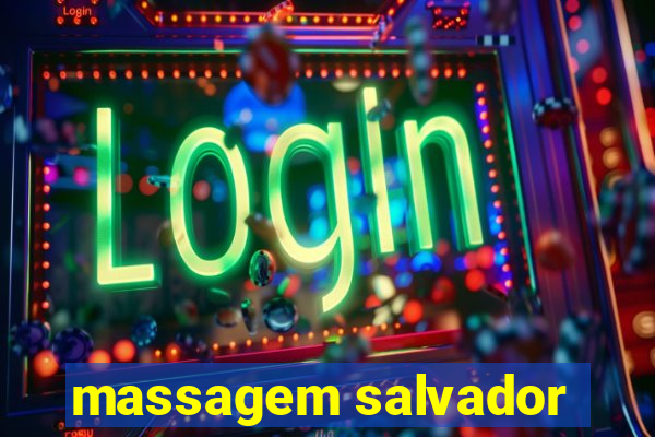 massagem salvador